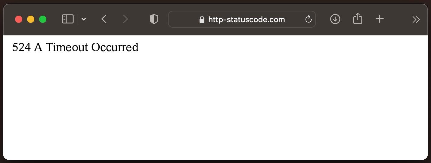 Status code 524 A Timeout Occurred